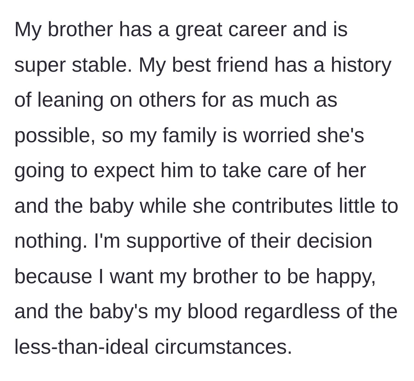 Story part 3 - The family worries about the best friend using the financially stable brother, though the main character remains supportive.