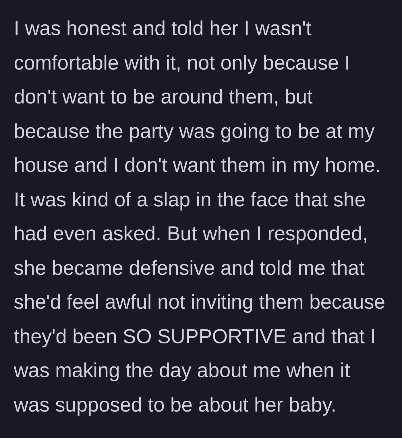 Story part 6 - The main character refuses, citing her boundaries and her home, but the best friend gaslights her and plays the victim.