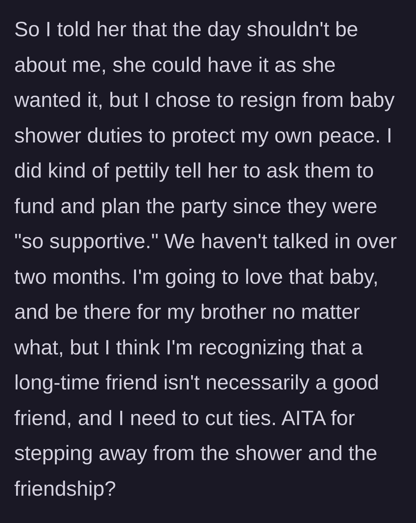 Story part 7 - The main character steps down from hosting duties, tells her to ask the ex to fund it, and cuts contact to protect her peace.