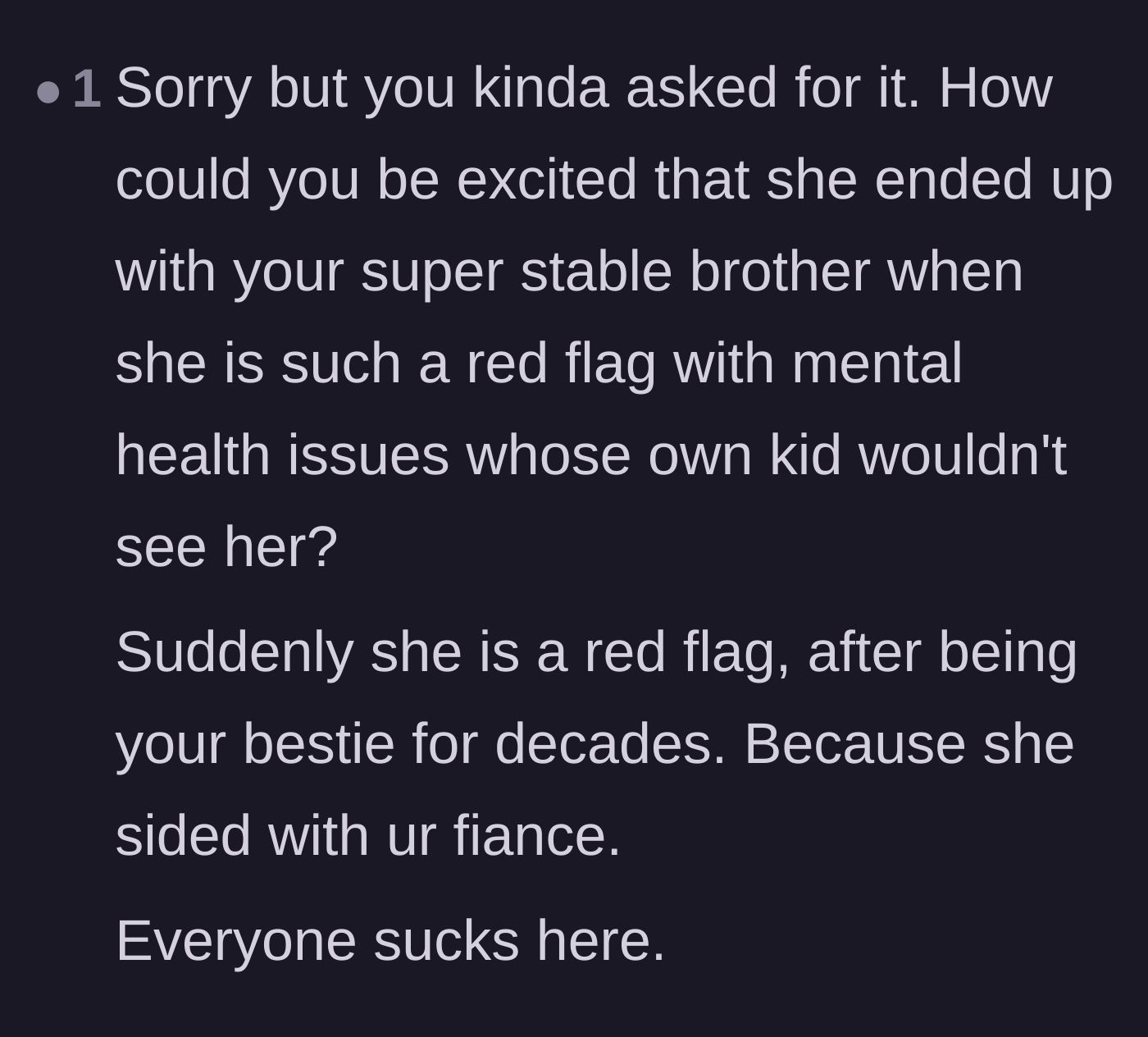 Comment thread 6 - A commenter calling out the main character for ignoring her friend's red flags until it personally affected her.