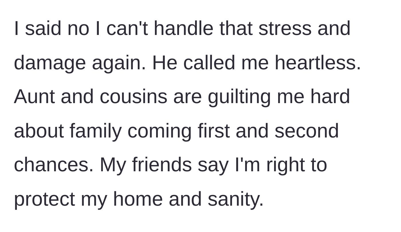Story part 3 - The sister refuses his request, sparking outrage from him and other relatives who demand she give him a second chance.