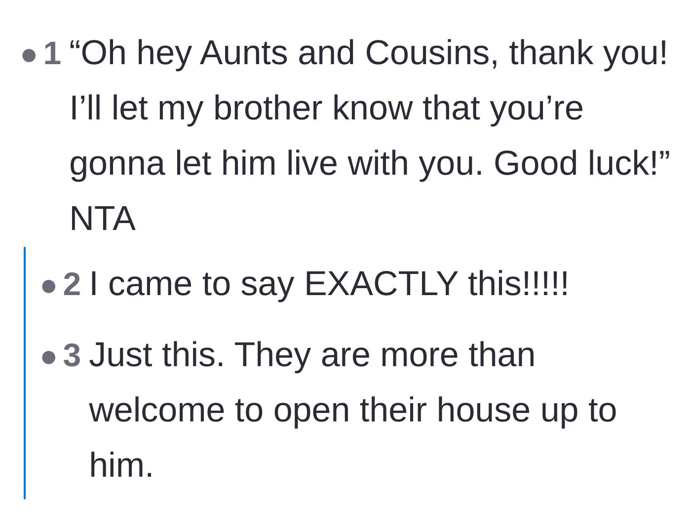 Comment thread 1 - Advice suggesting the sister tell her meddling aunts and cousins to house the brother themselves.