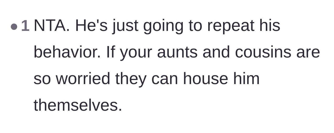 Comment thread 3 - A user stating the brother will just repeat his bad behavior if let back into the house.