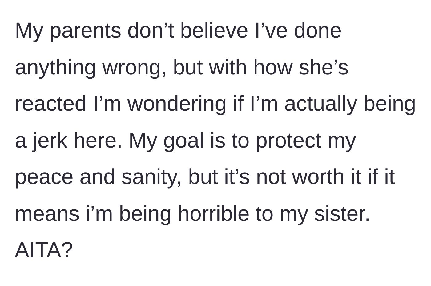 Story part 5 - Parents agree with the homeowner, but the homeowner still doubts herself, wondering if she's being a jerk for protecting her peace.