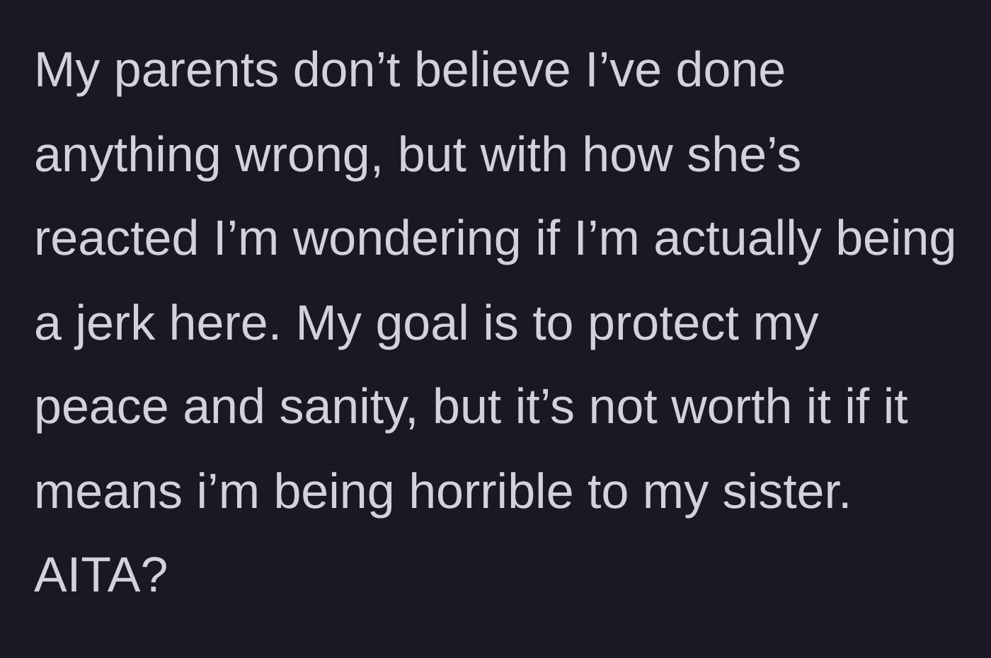 Story part 5 - Parents agree with the homeowner, but the homeowner still doubts herself, wondering if she's being a jerk for protecting her peace.