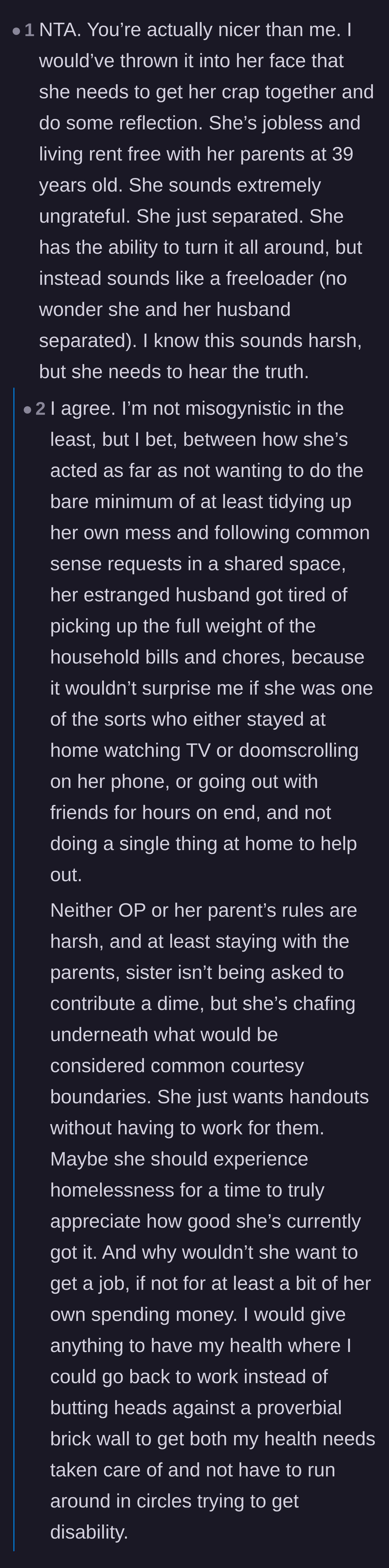Comment thread 4 - Readers speculating that the sister's extreme entitlement and refusal to do basic chores is likely what ended her marriage.