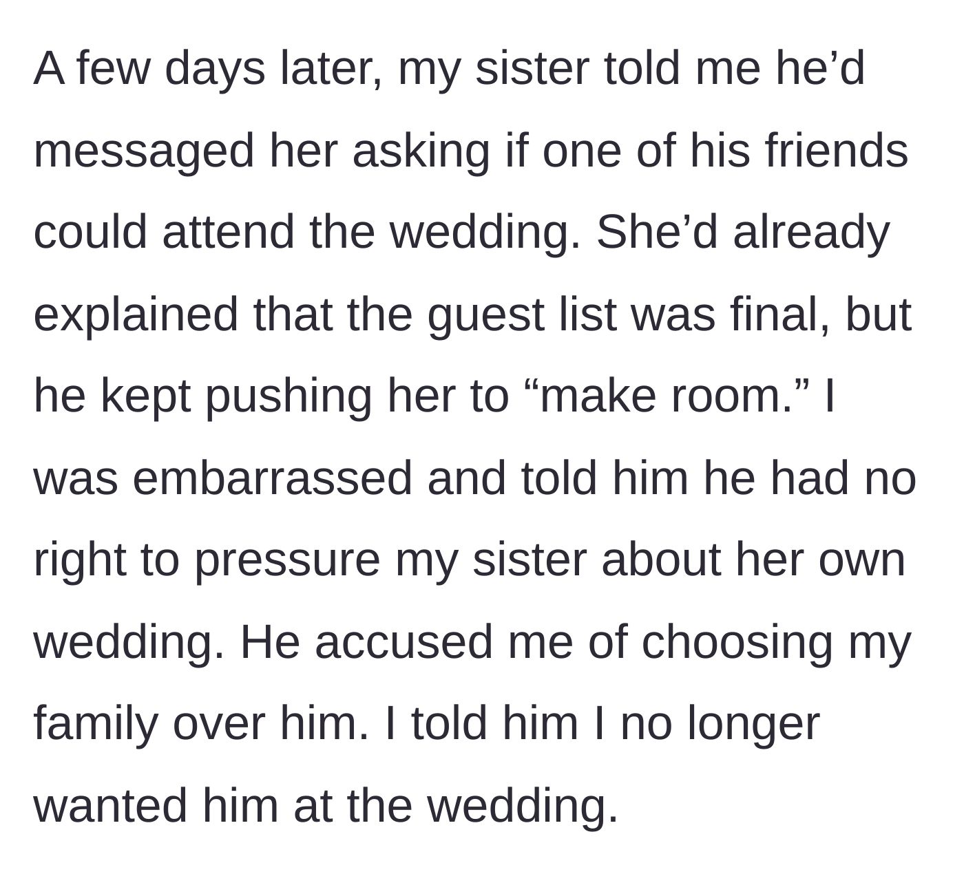 Story part 2 - The boyfriend repeatedly messages the sister to invite his friend to her wedding, and gets uninvited by his furious girlfriend.