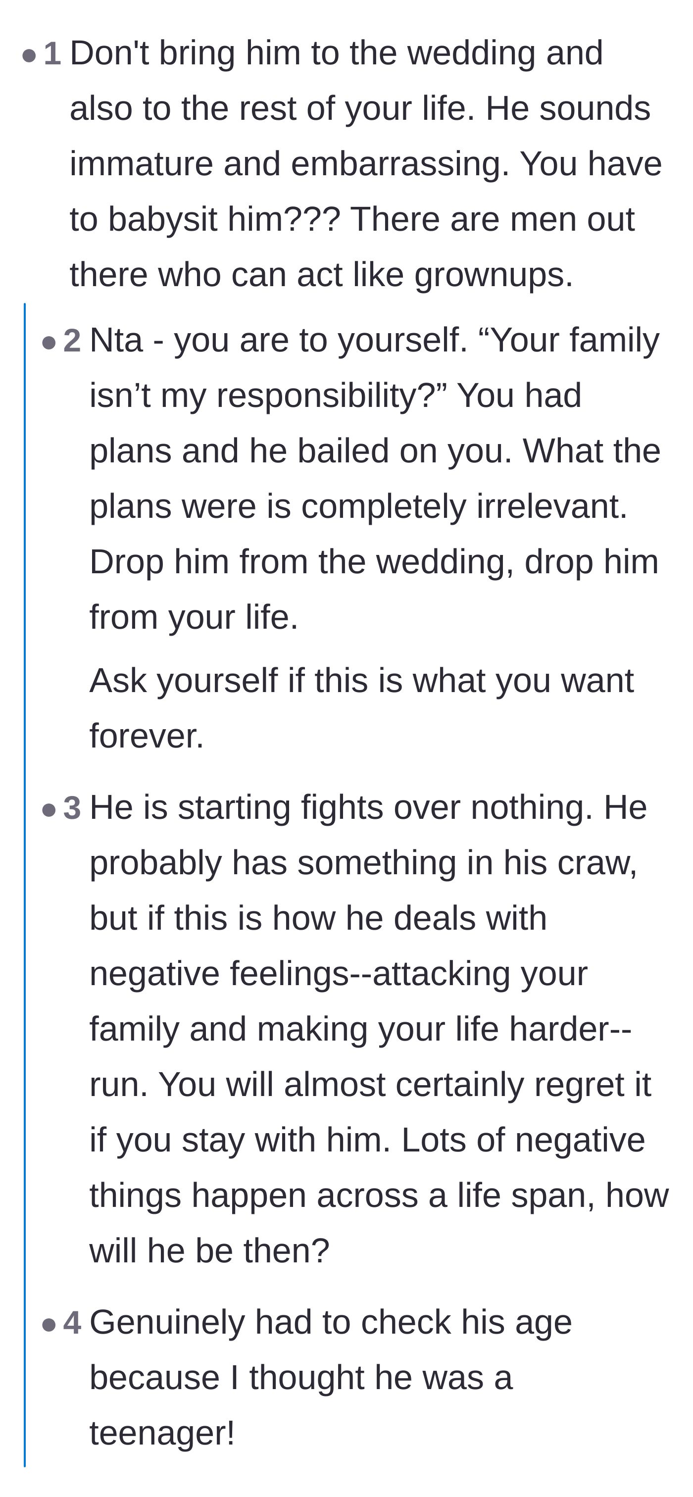 Comment thread 1 - Readers urge the girlfriend to dump her immature boyfriend permanently, not just from the wedding.