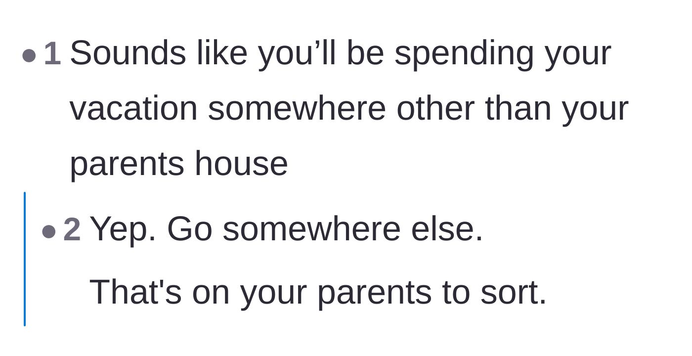Comment thread 1 - A reader suggesting the main character just take their vacation elsewhere.