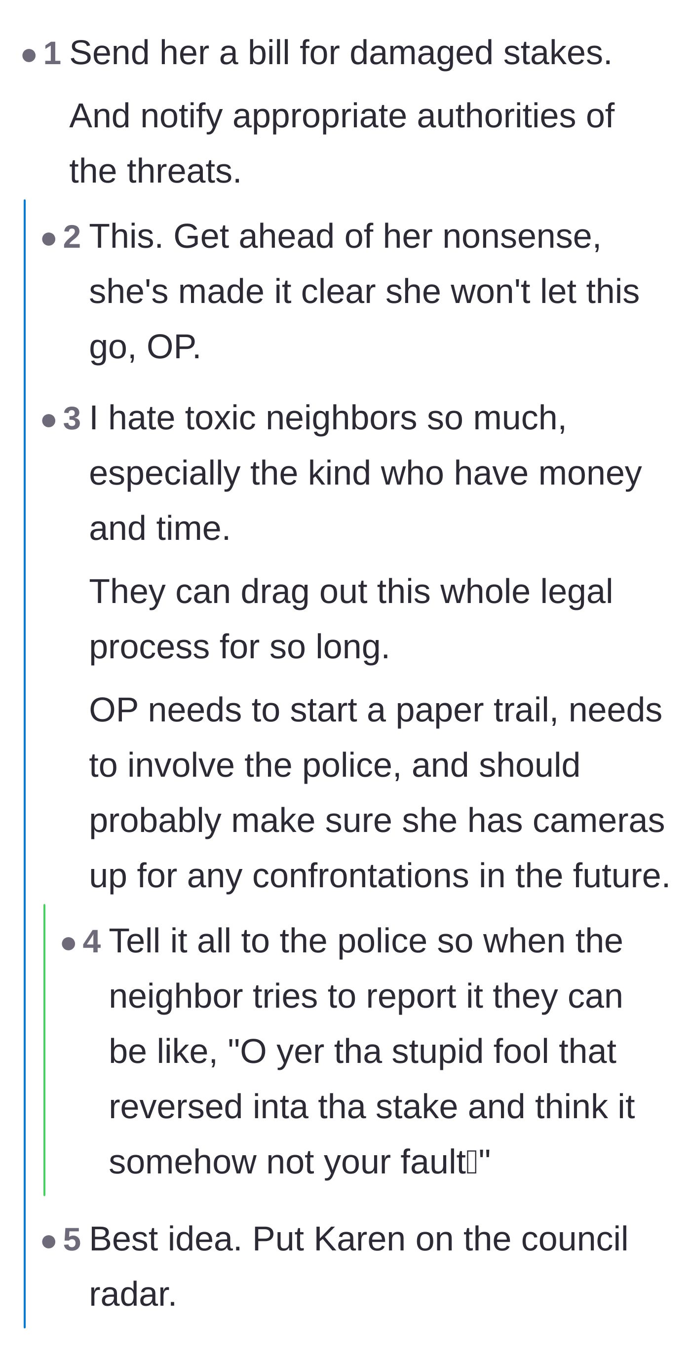 Comment thread 1 - Readers advise the homeowner to send the neighbor a bill for the damaged stakes and to start a police paper trail.
