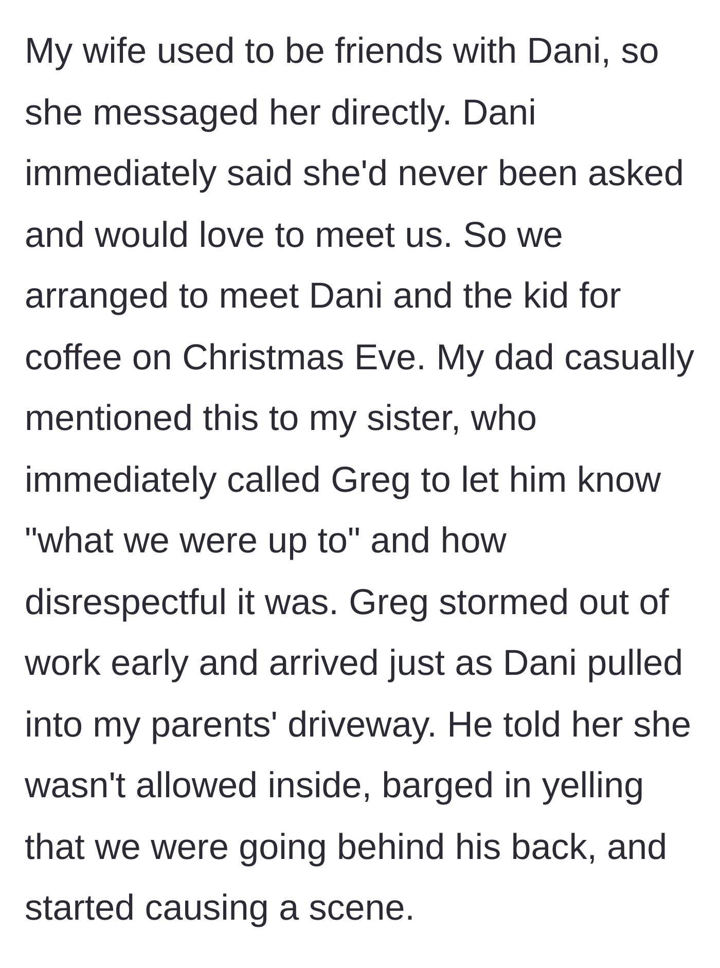 Story part 3 - The uncle's wife contacts Dani, setting up a coffee date, which prompts Greg to throw a massive temper tantrum upon finding out.
