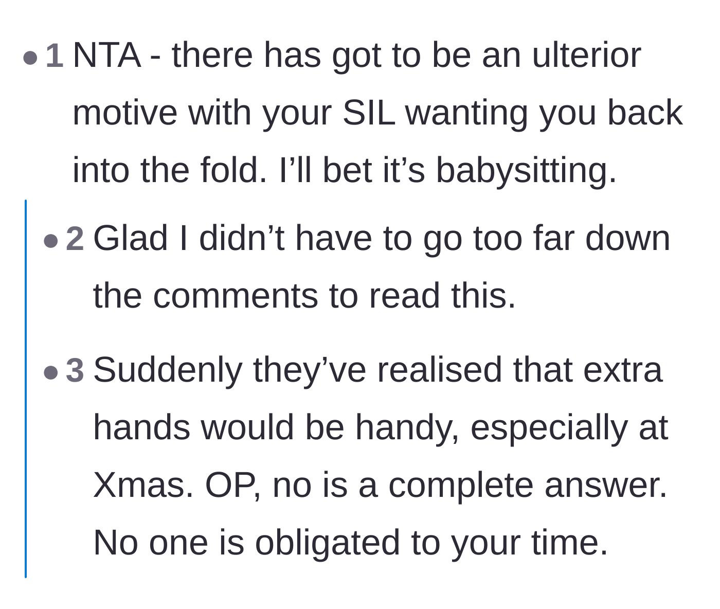 Comment thread 2 - More comments agreeing that the sister-in-law has an ulterior motive of wanting childcare help.