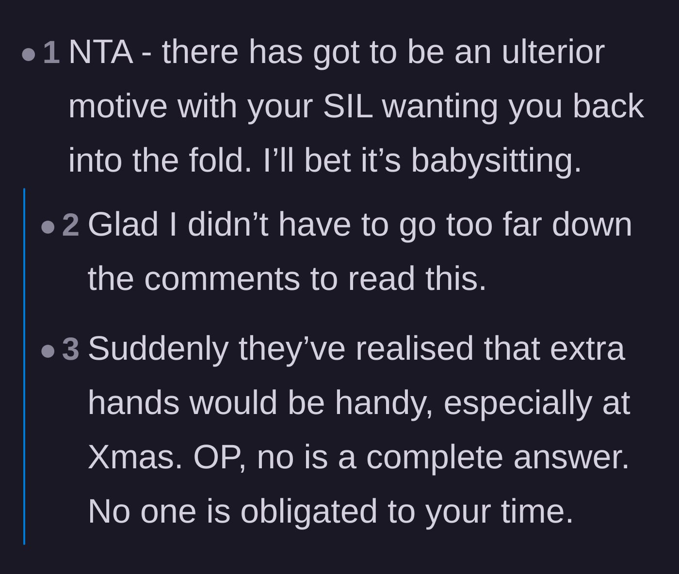 Comment thread 2 - More comments agreeing that the sister-in-law has an ulterior motive of wanting childcare help.