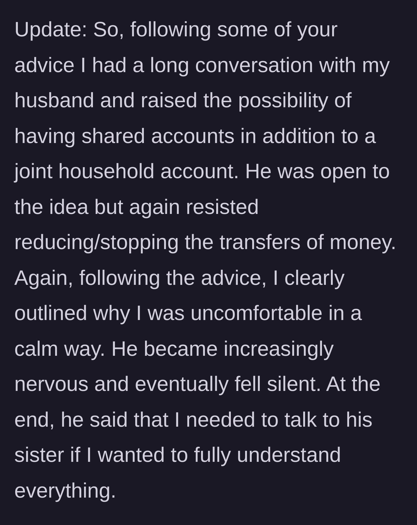 Story part 4 - Wife calmly suggests splitting accounts, and the husband nervously passes the buck to his sister