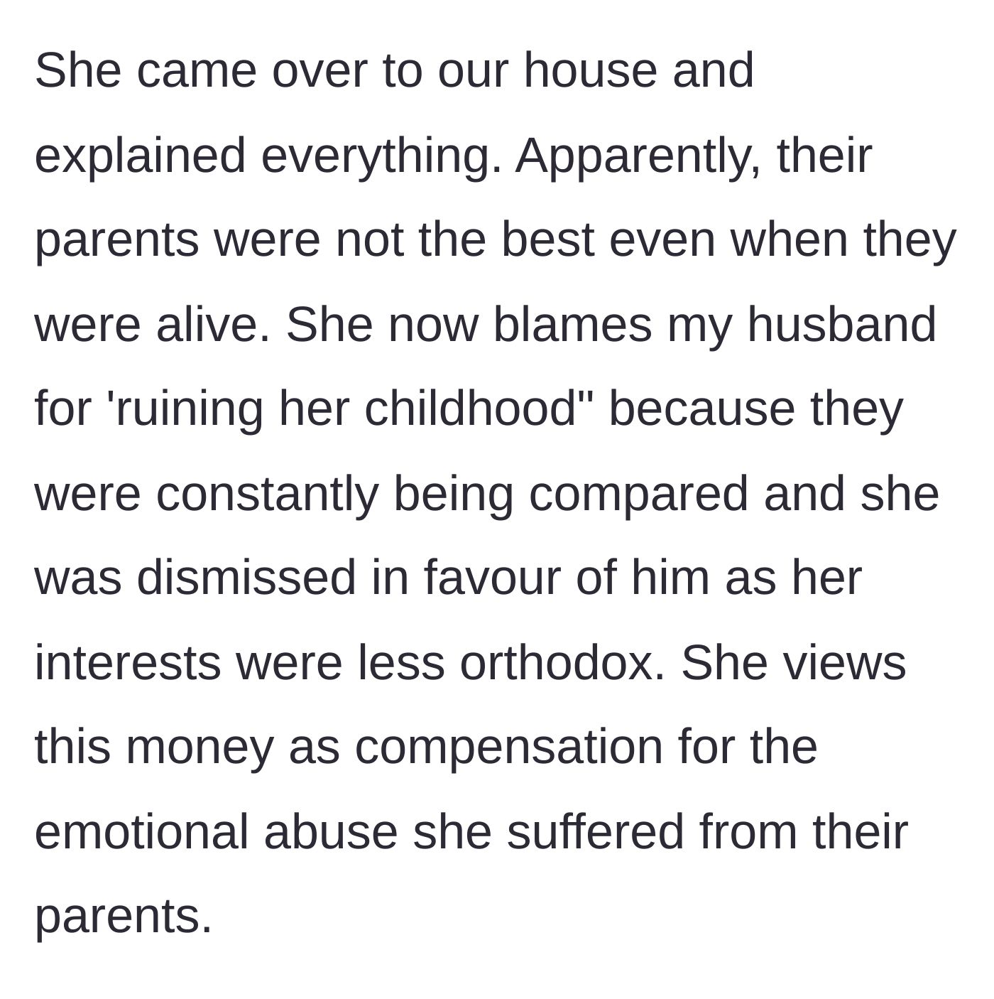 Story part 5 - Sister claims the monthly allowance is compensation for the emotional abuse she suffered as a child
