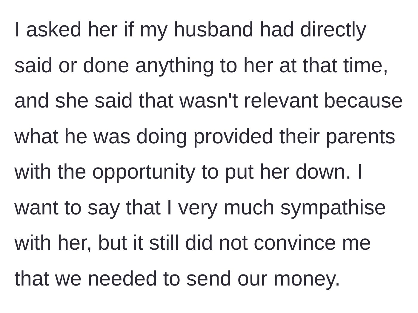 Story part 6 - Wife uses logic to point out her husband didn't actually cause the childhood abuse