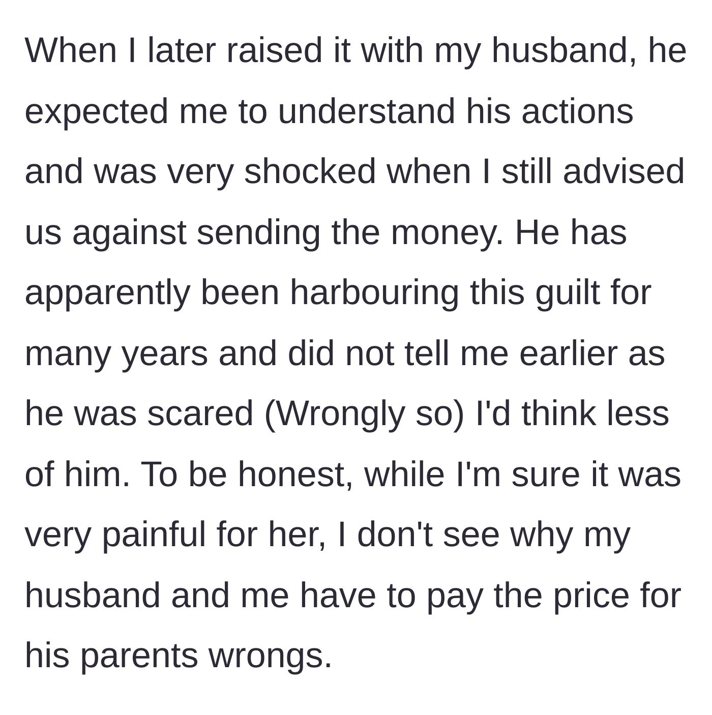 Story part 7 - Husband is shocked that his wife still refuses to fund his misplaced guilt