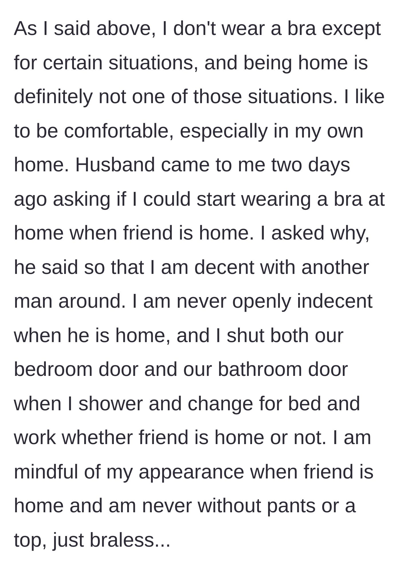Story part 3 - The husband demands his wife start wearing a bra to be 'decent' around the freeloading friend.