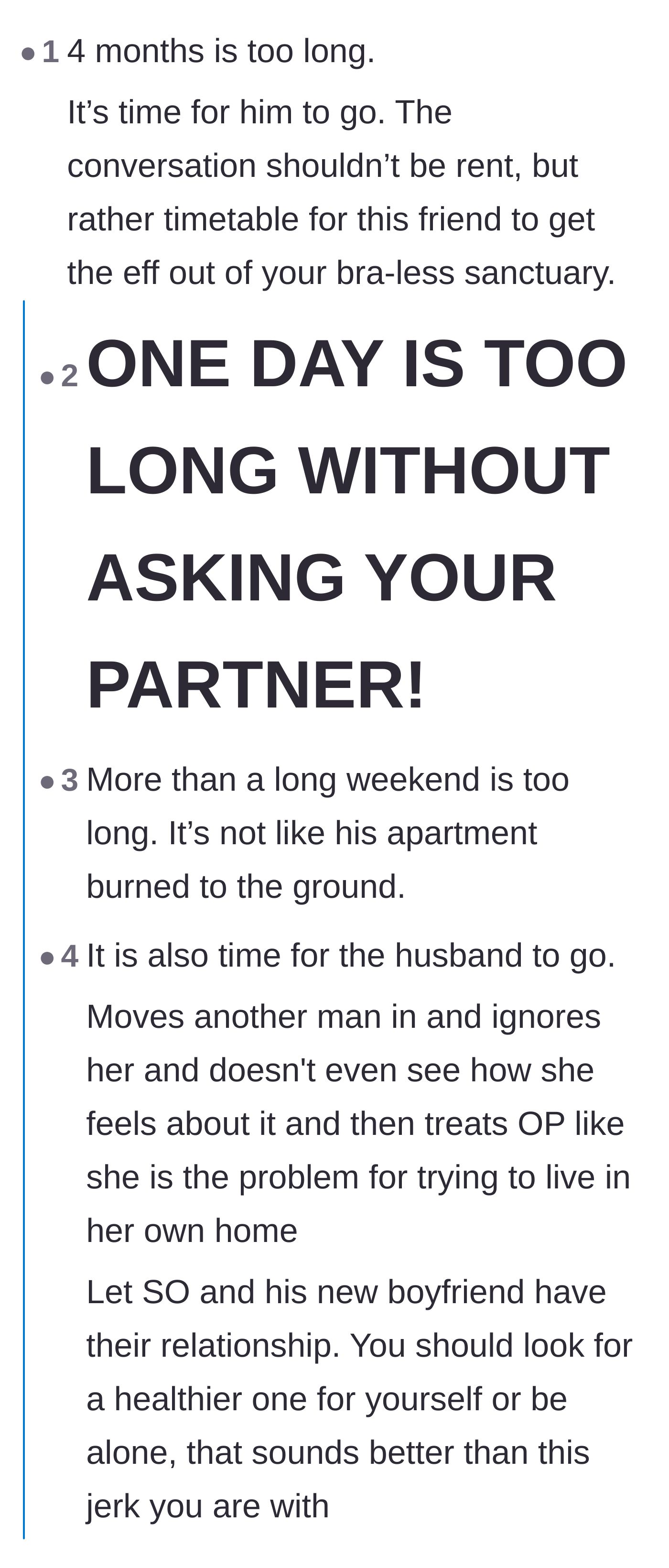 Comment thread 1 - Readers call out the husband's silent treatment as manipulative and demand the friend's immediate eviction.