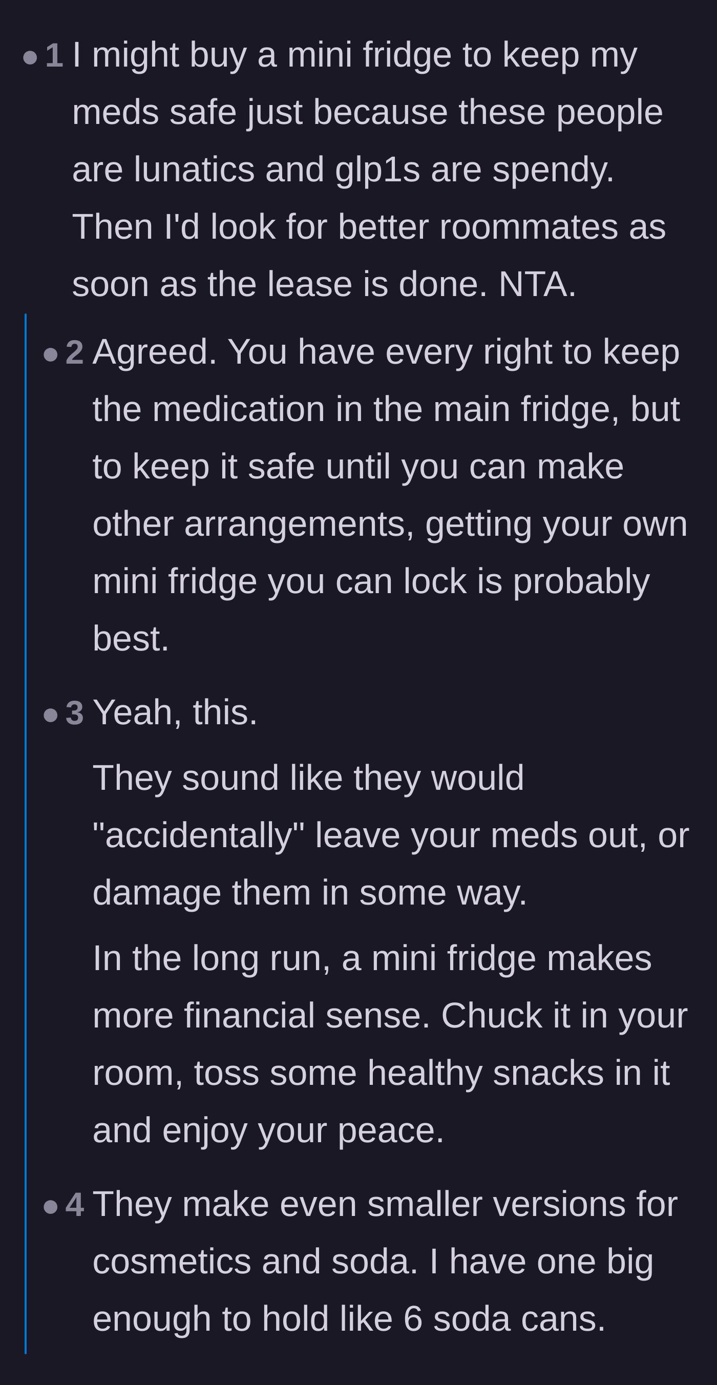 Comment thread 1 - Readers advising the main character to buy a locked mini-fridge to protect her expensive medication from unpredictable roommates.