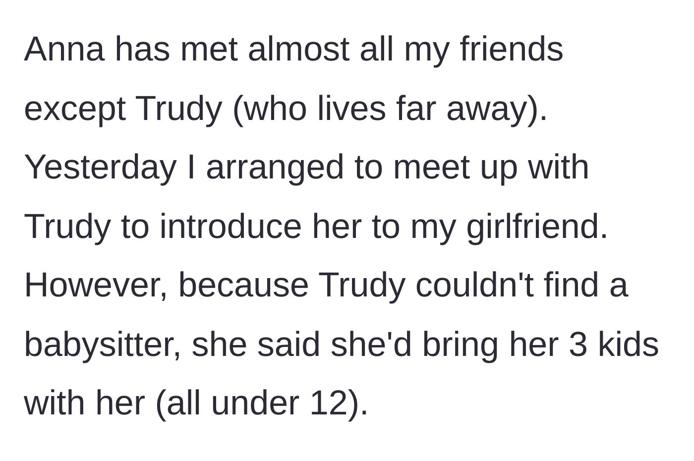 Story part 2 - Arranging a meetup where the long-distance friend unexpectedly has to bring her three young children.