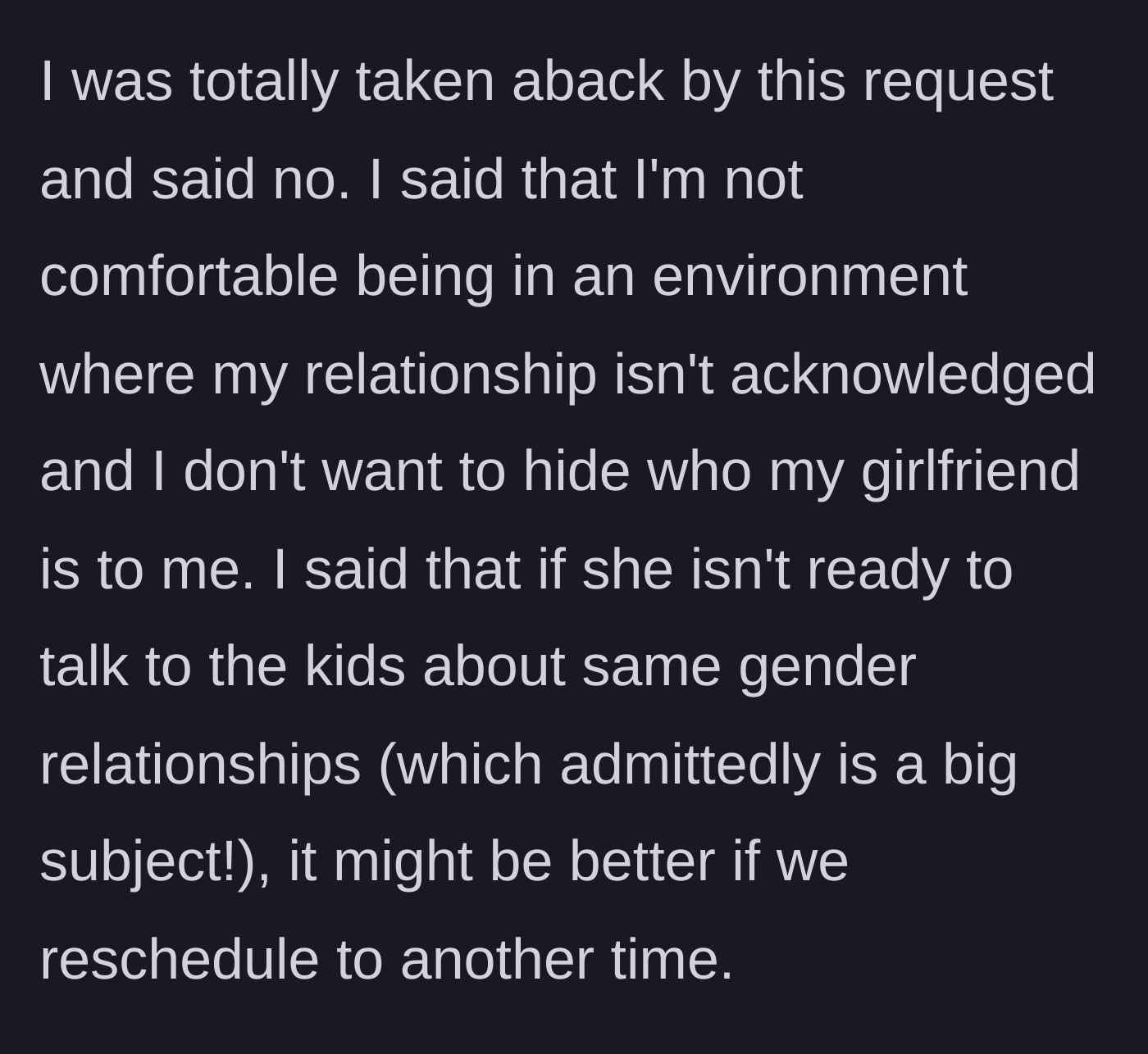 Story part 4 - The author refuses the request, setting a gentle boundary and offering to reschedule instead of hiding her relationship.