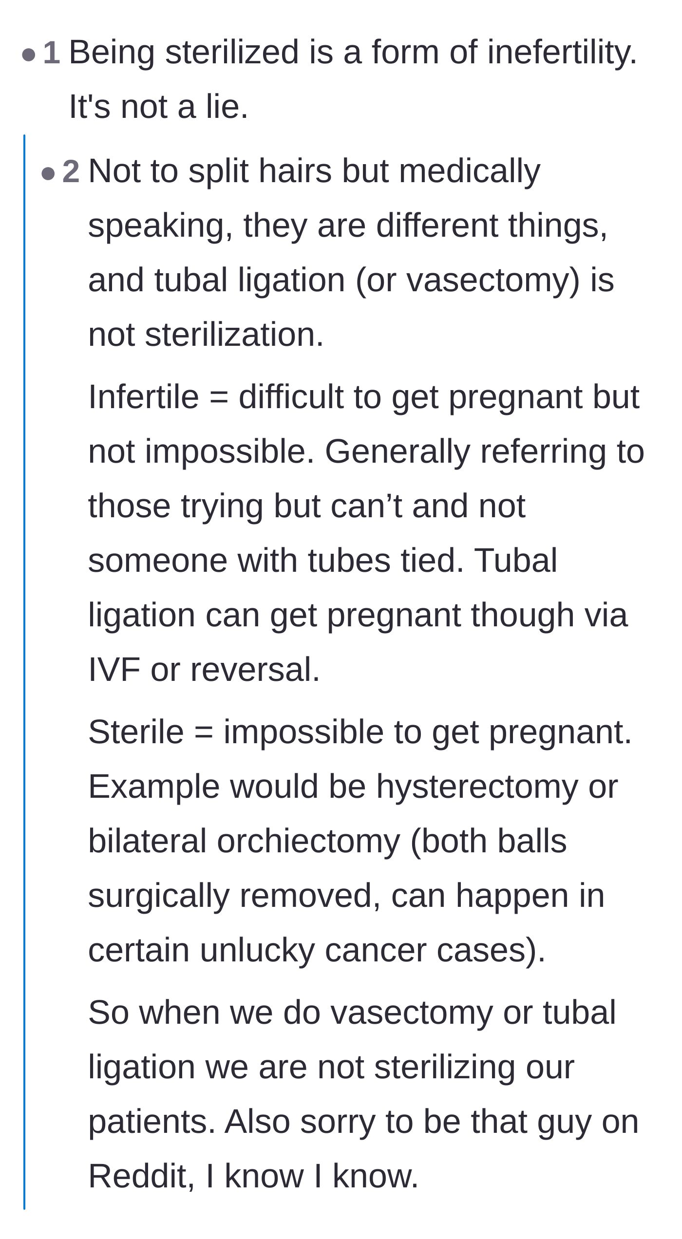 Comment thread 6 - A medical clarification on the exact clinical definitions of being infertile versus being sterile.