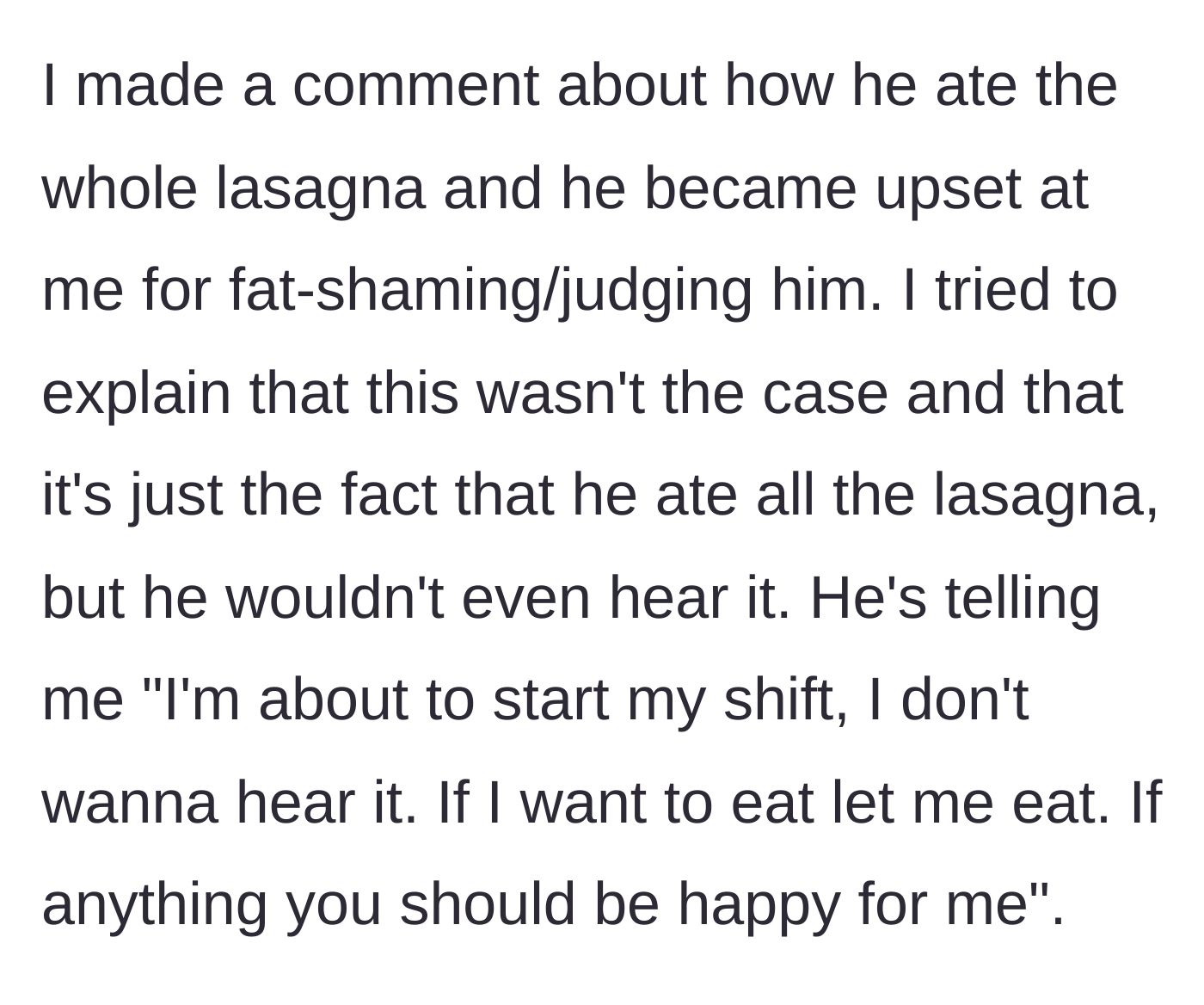 Story part 4 - OP confronts him and the boyfriend defensively accuses OP of fat-shaming.