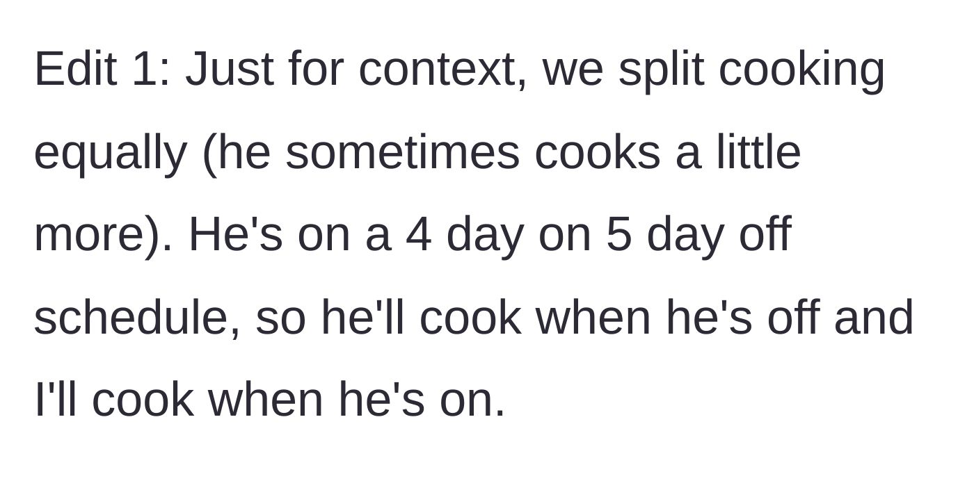 Story part 8 - OP clarifies they usually split cooking duties based on work schedules.