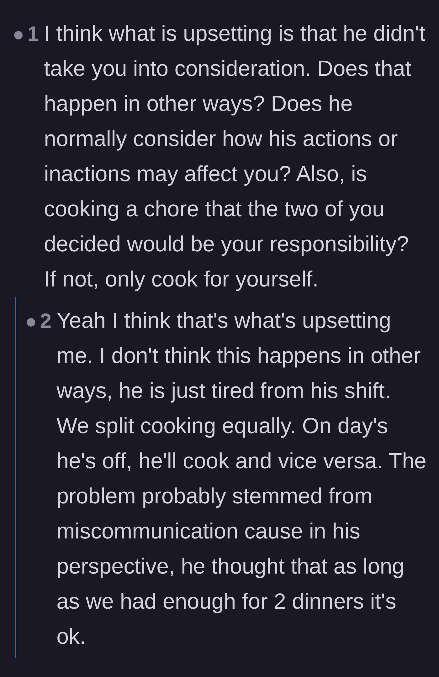Comment thread 1 - Debating if the issue is a genuine miscommunication about cooking chores or just pure selfishness.