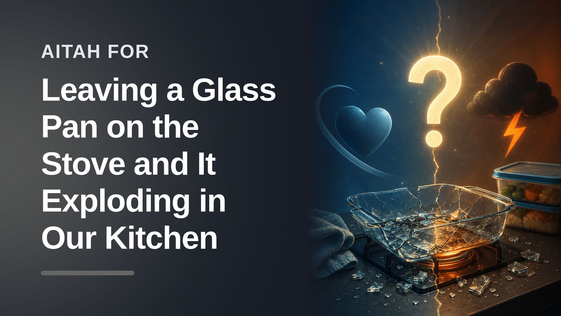 The Innocent Peacemaker Who Took the Blame After Her Sulking Boyfriend Literally Blew Up Their Kitchen