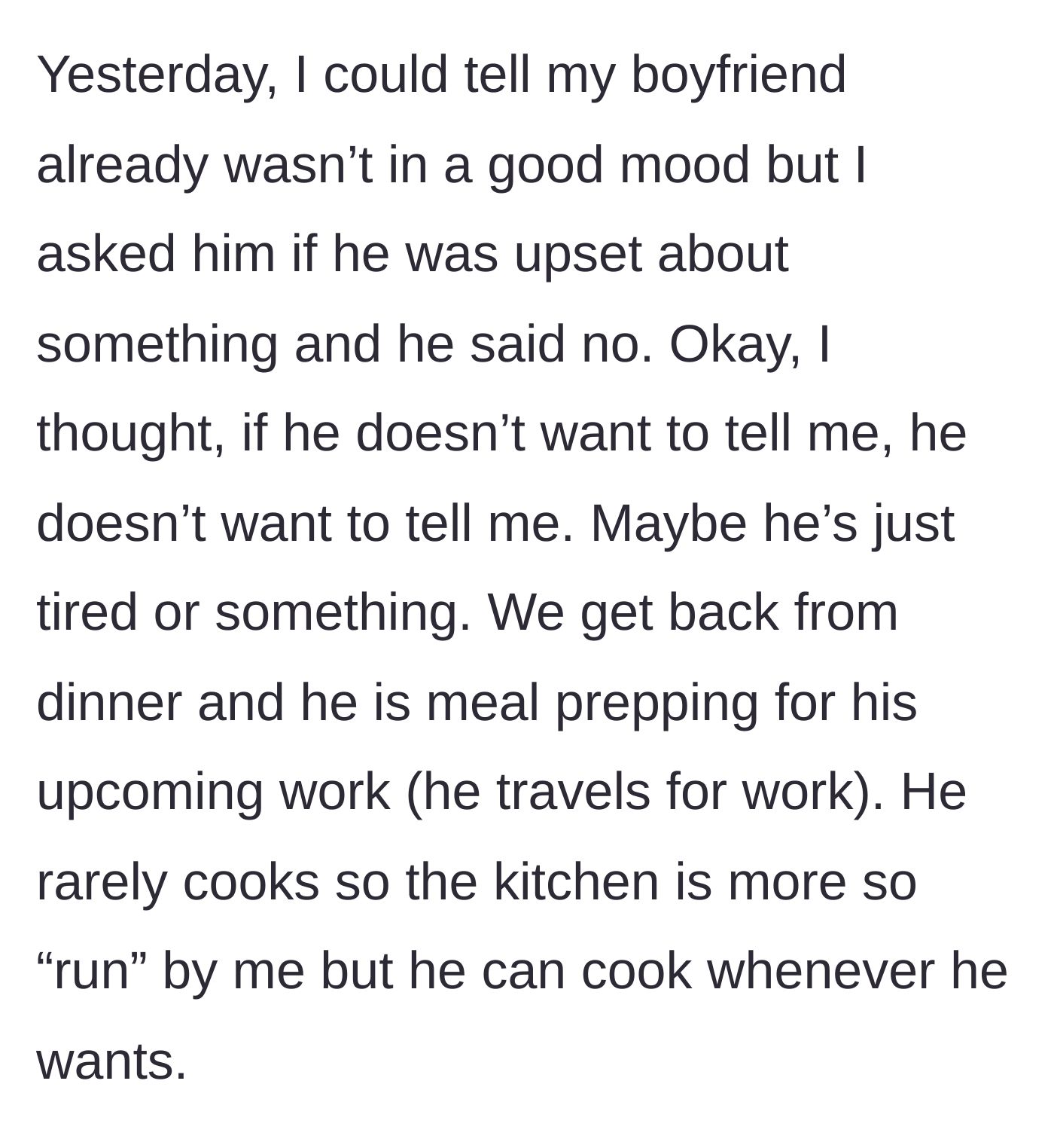 Story part 1 - Boyfriend starts cooking in a bad mood while the girlfriend gives him space.