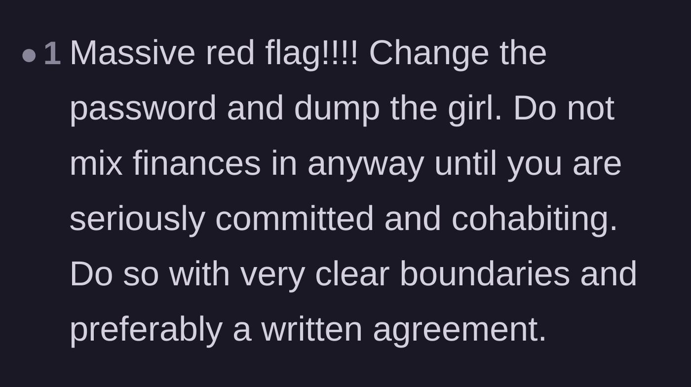 Comment thread 3 - Advice urging the original poster to cut ties and never mix finances early in a relationship.