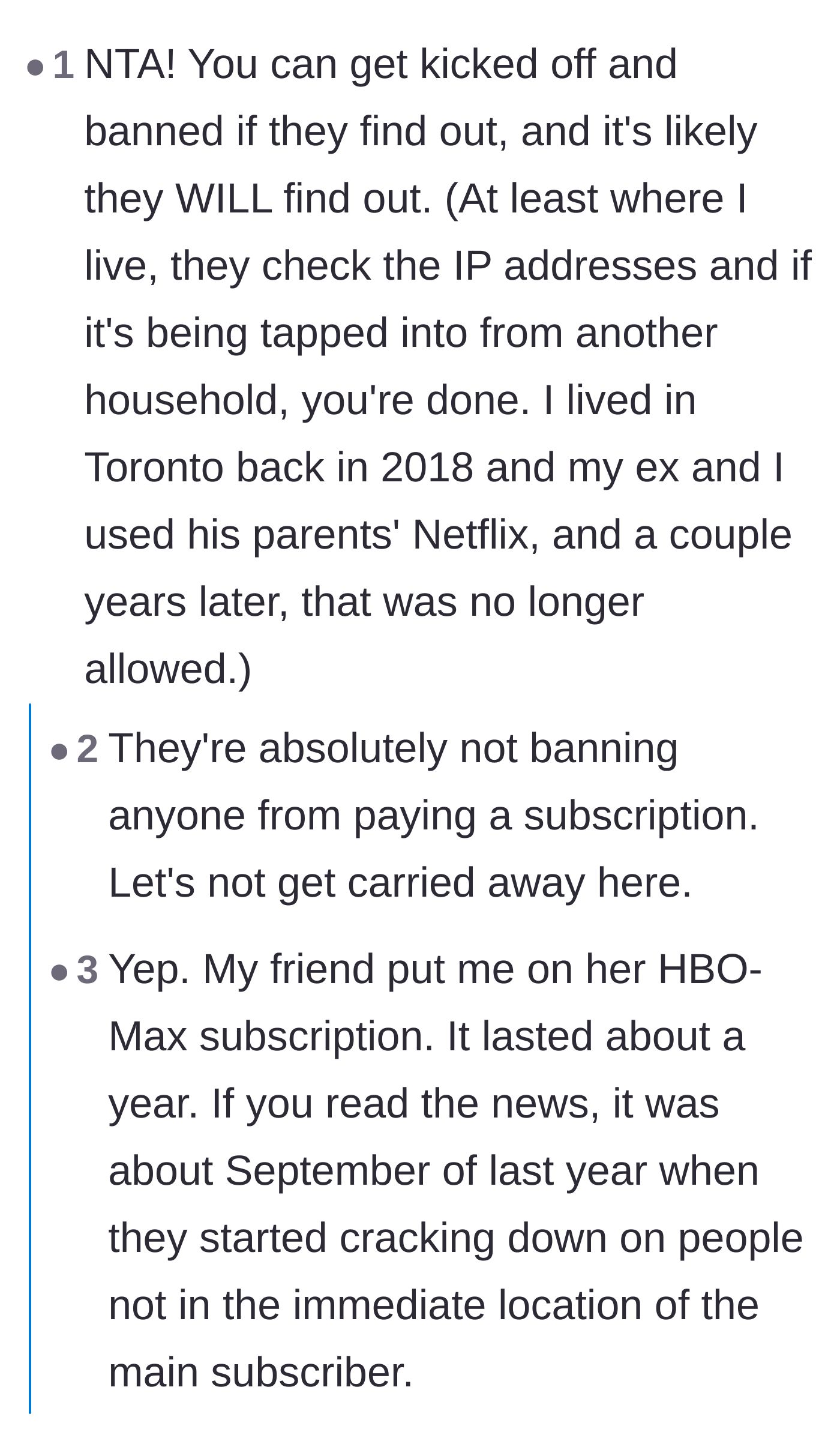 Comment thread 5 - A debate about the likelihood of getting banned by streaming services for sharing accounts across households.