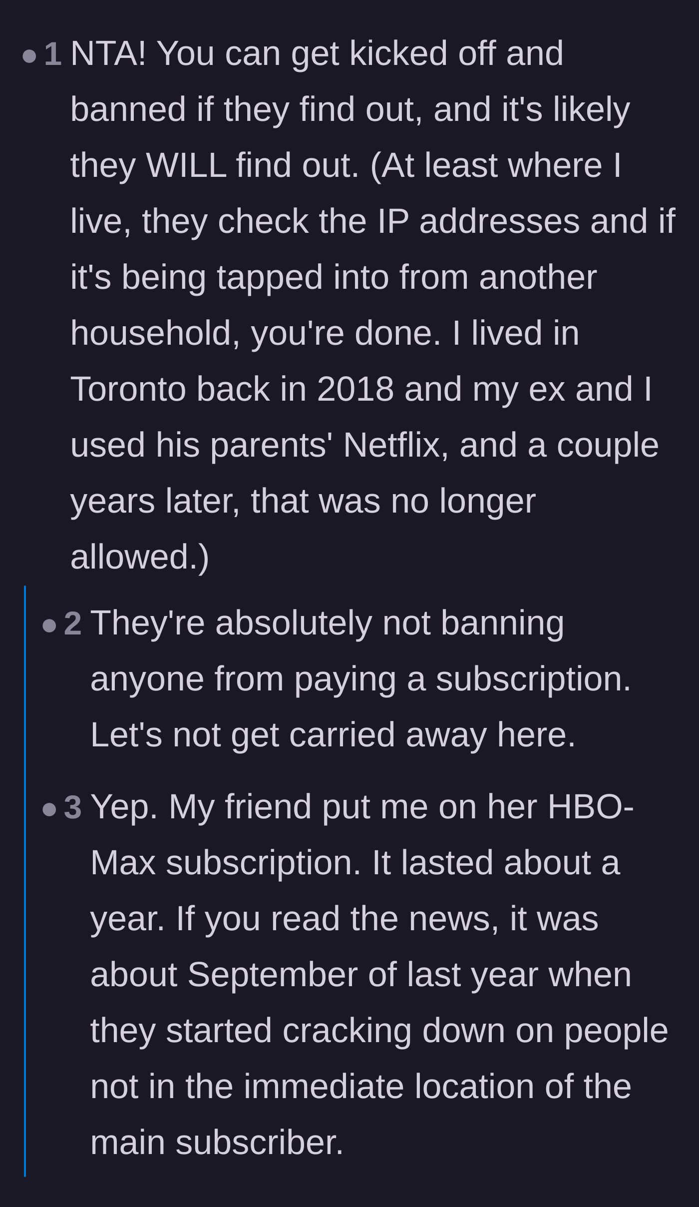 Comment thread 5 - A debate about the likelihood of getting banned by streaming services for sharing accounts across households.