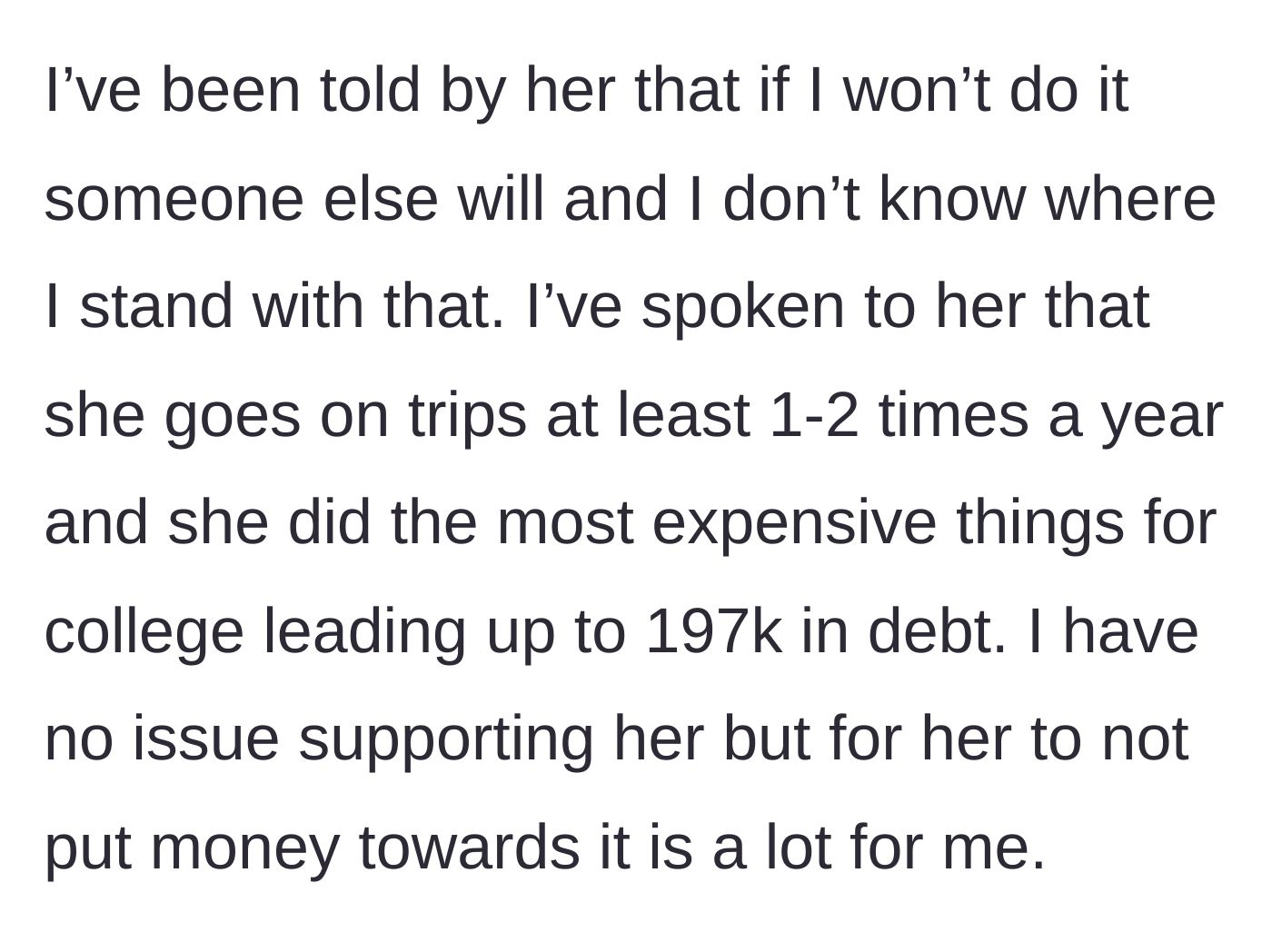 Story part 3 - Girlfriend issues an ultimatum to find someone else if he won't pay, while refusing to give up her vacations.