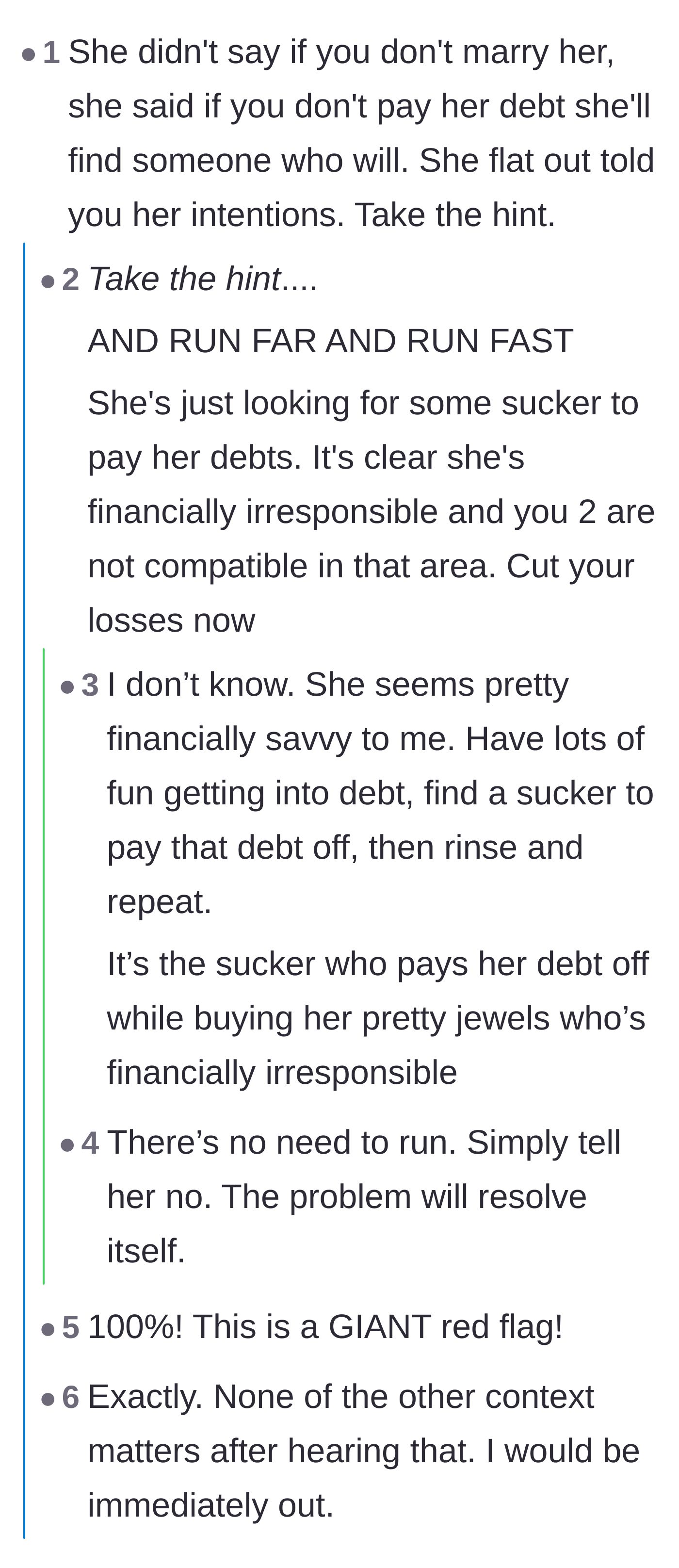 Comment thread 1 - Readers dissect the girlfriend's blatant threat to find another man to pay her debts.