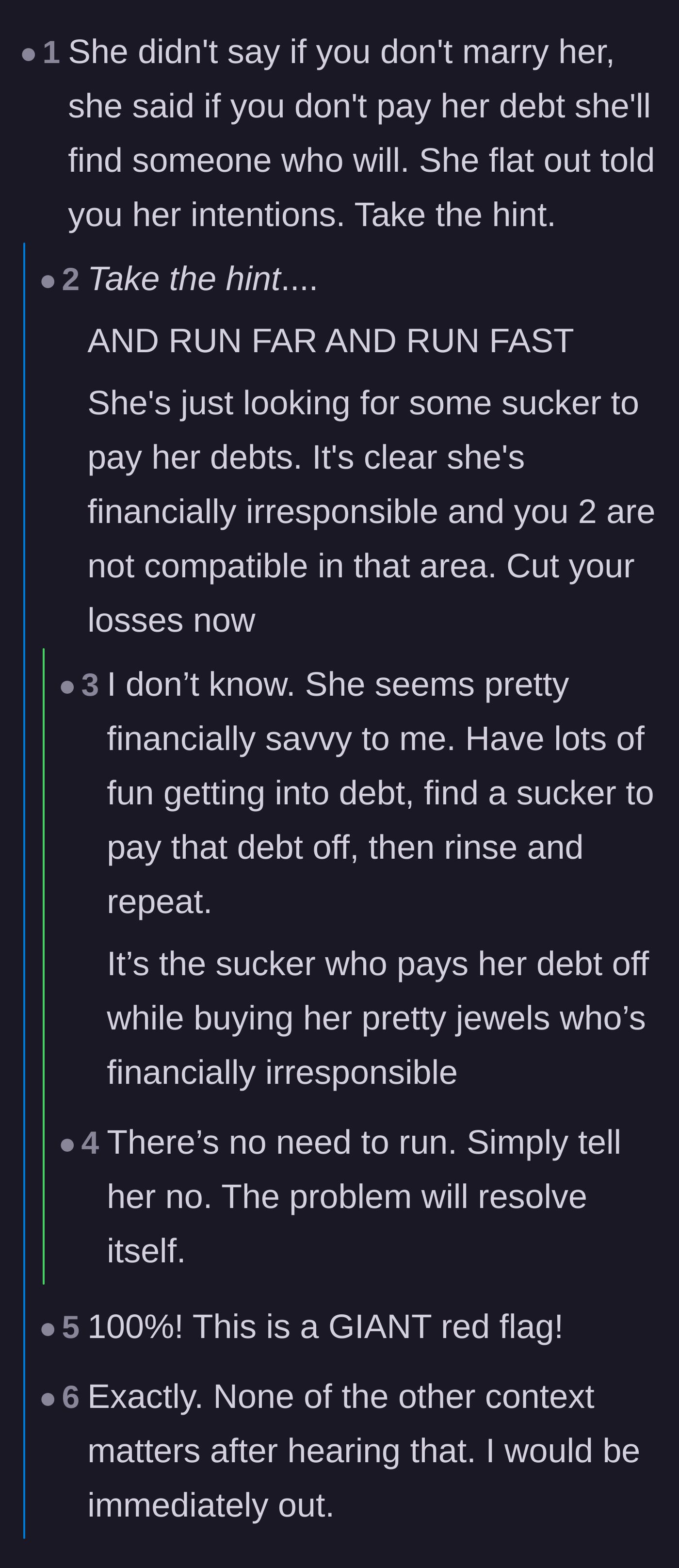 Comment thread 1 - Readers dissect the girlfriend's blatant threat to find another man to pay her debts.