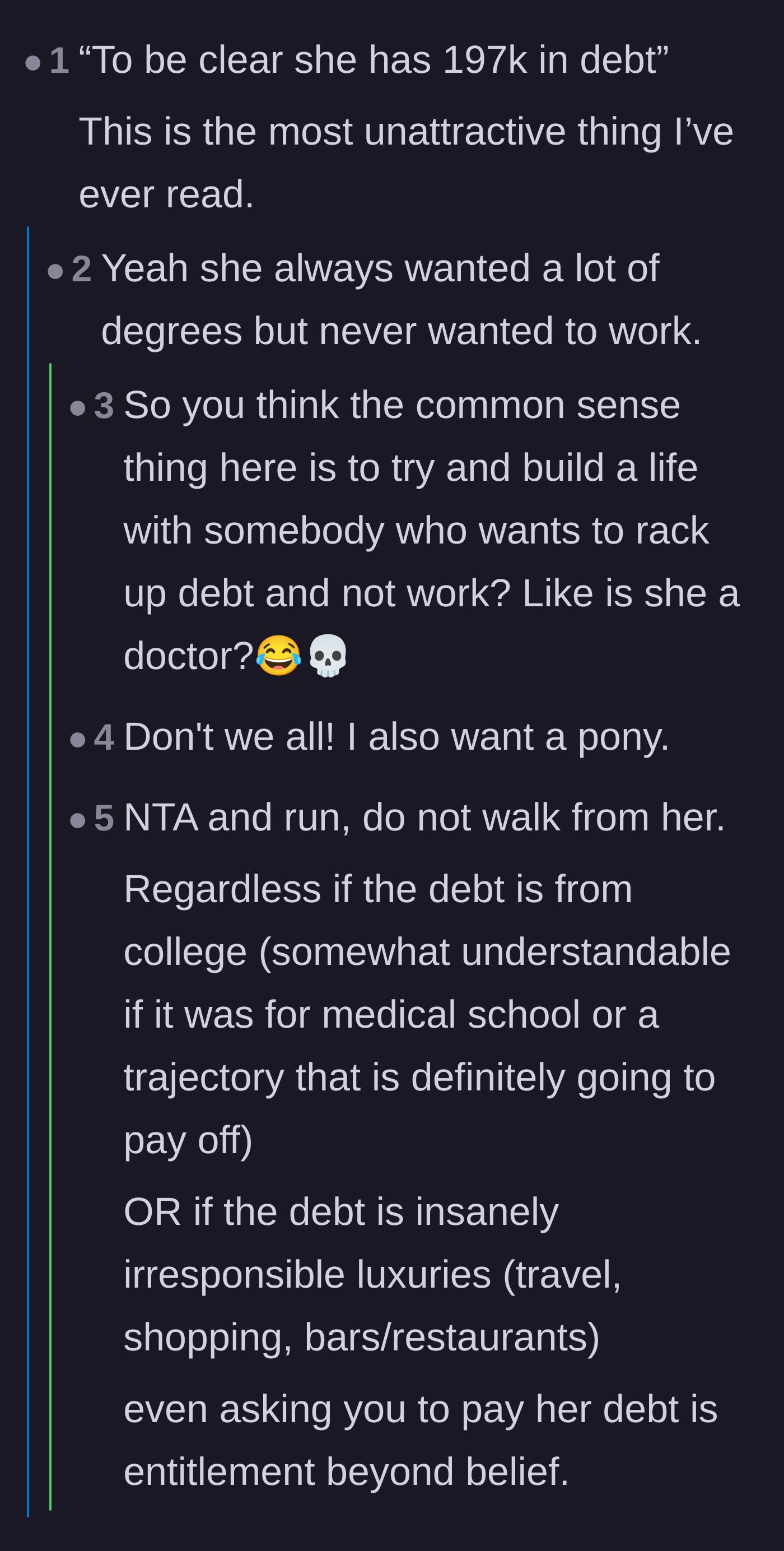 Comment thread 5 - Mocking the girlfriend's desire to collect degrees without ever actually entering the workforce.