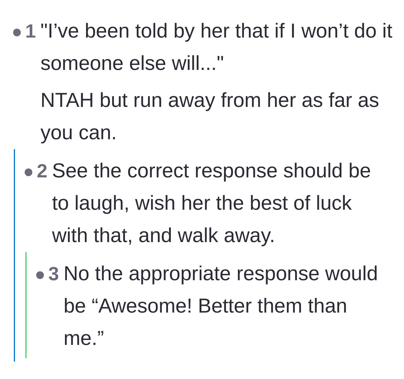 Comment thread 6 - Advice on exactly how to respond to an ultimatum about being easily replaced.