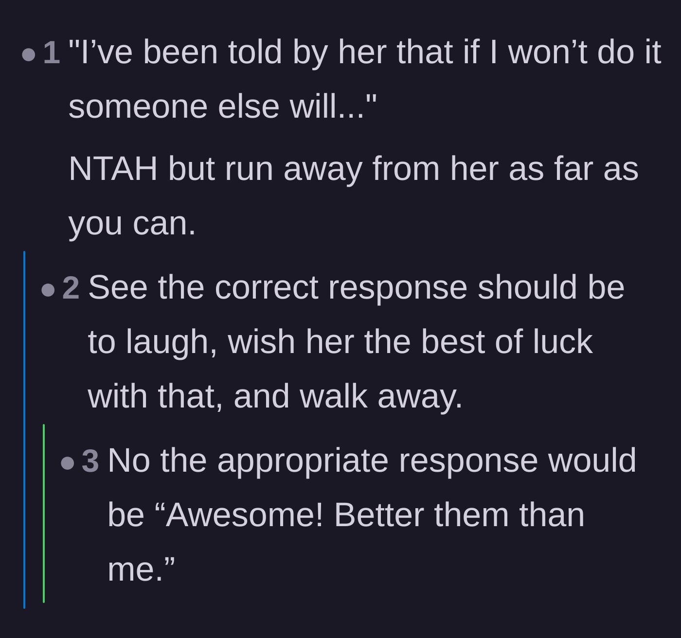 Comment thread 6 - Advice on exactly how to respond to an ultimatum about being easily replaced.