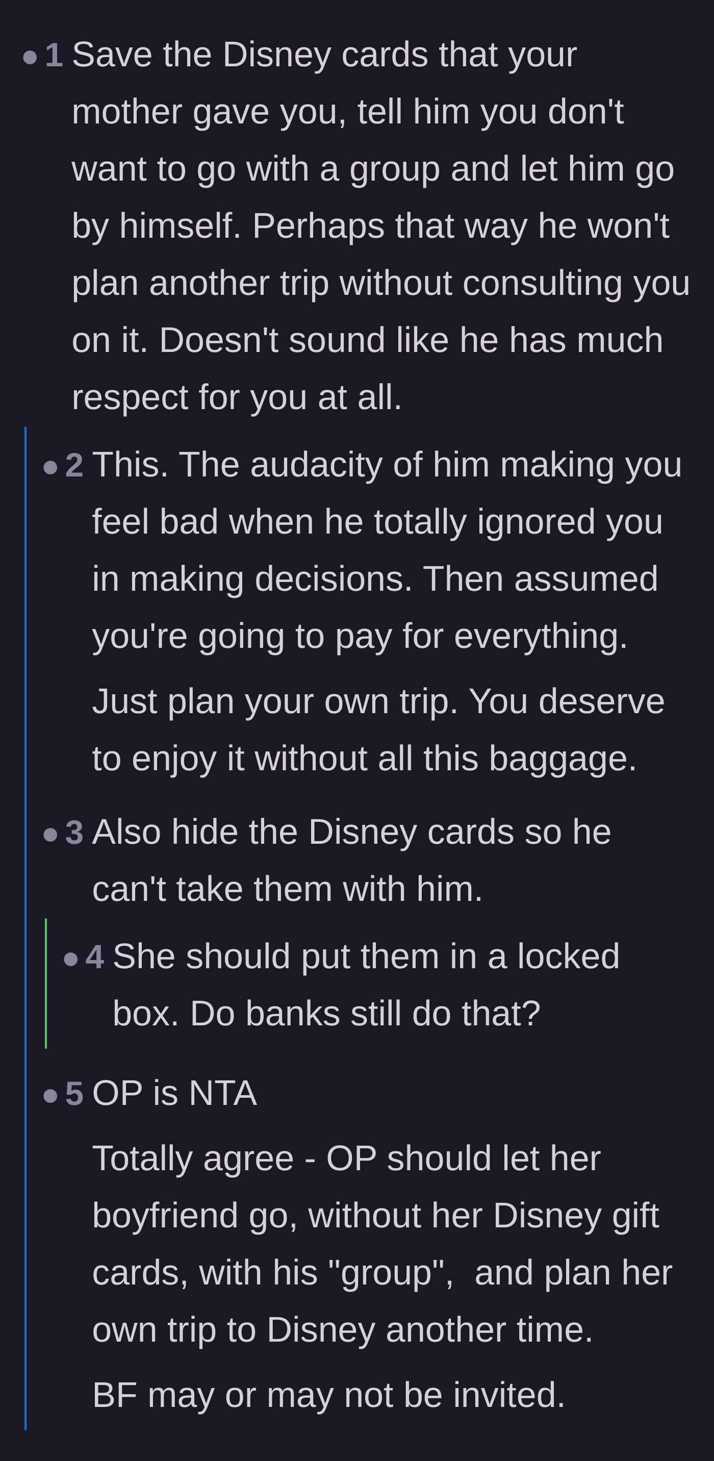 Comment thread 1 - Advice to lock up the Disney gift cards in a safe deposit box and let the boyfriend go on the trip by himself.