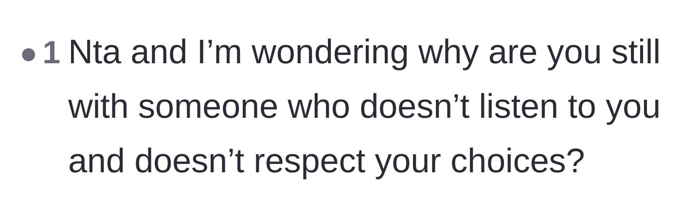 Comment thread 4 - A blunt question asking why she is still in a relationship with someone who disrespects her choices.