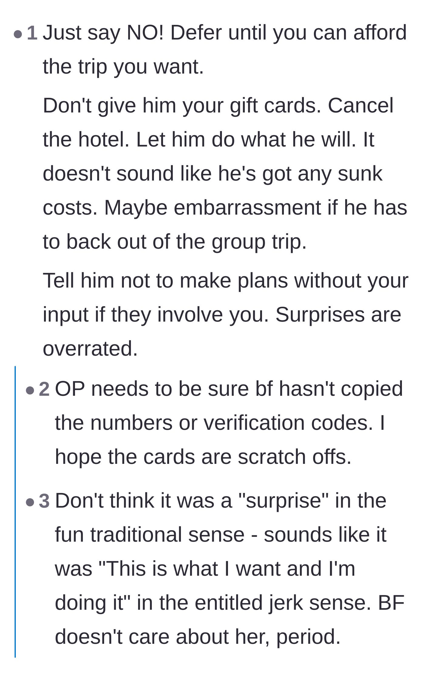 Comment thread 5 - Warnings to make sure the boyfriend hasn't already copied the gift card numbers before she cancels the trip.