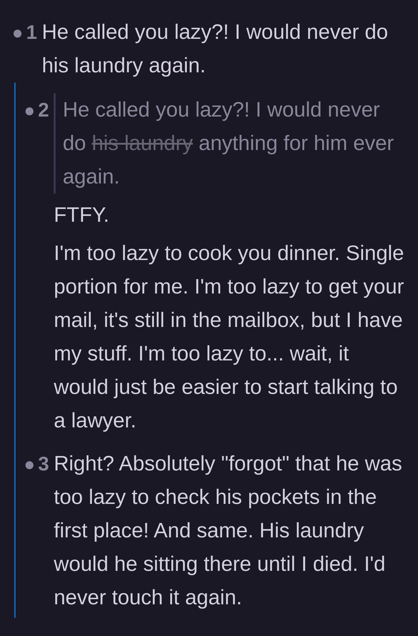 Comment thread 2 - Outrage over the boyfriend calling the hardworking main character lazy, with advice to stop doing all his chores.