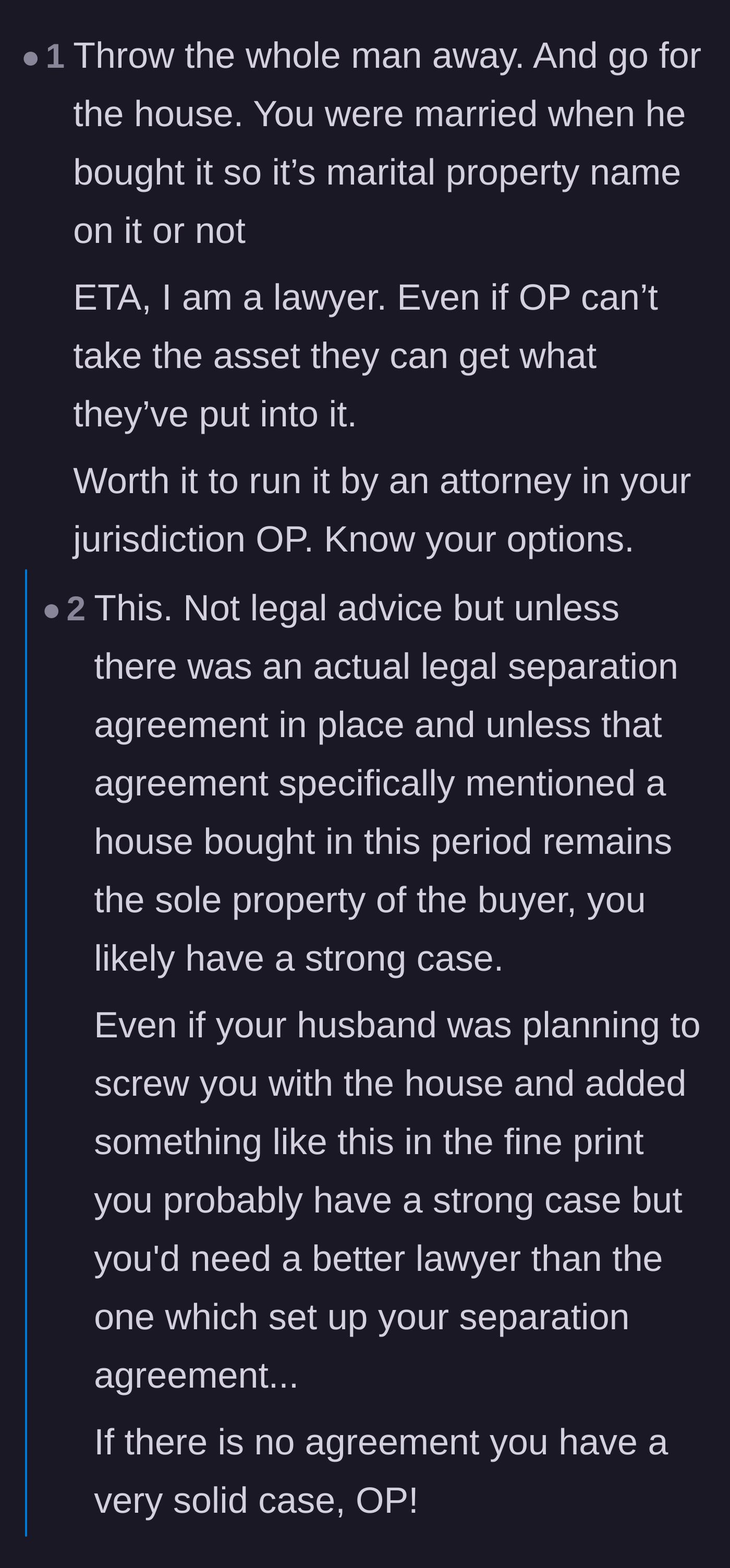 Comment thread 1 - Advice on consulting a lawyer about marital property laws and keeping receipts for all mortgage payments.