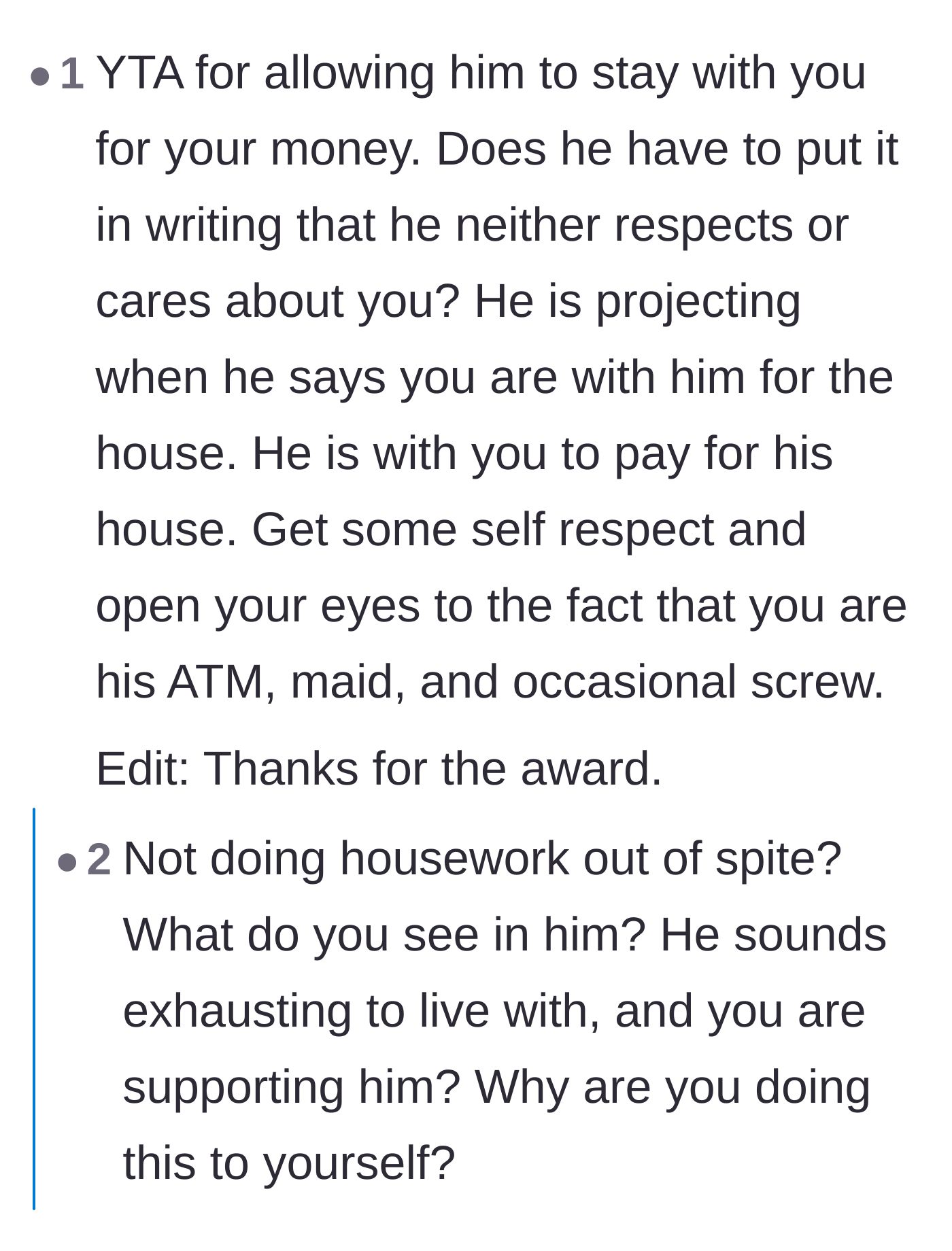 Comment thread 3 - A harsh reality check explaining that the husband is projecting and using her for her money.