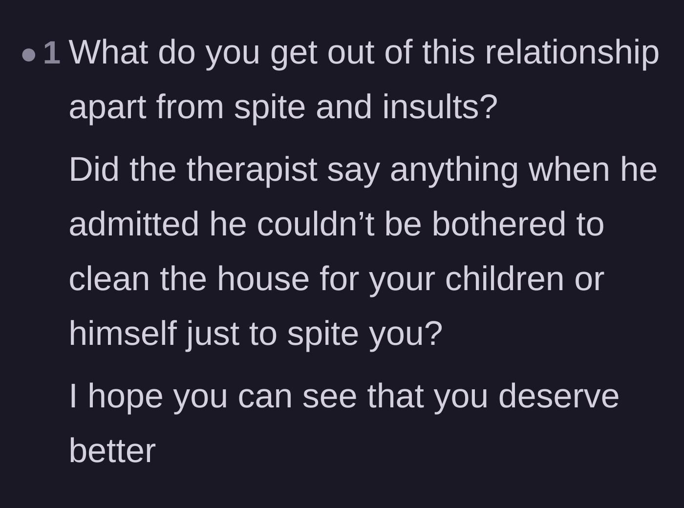 Comment thread 6 - Questions about what the wife gains from the relationship and how the therapist reacted to the husband's confession.