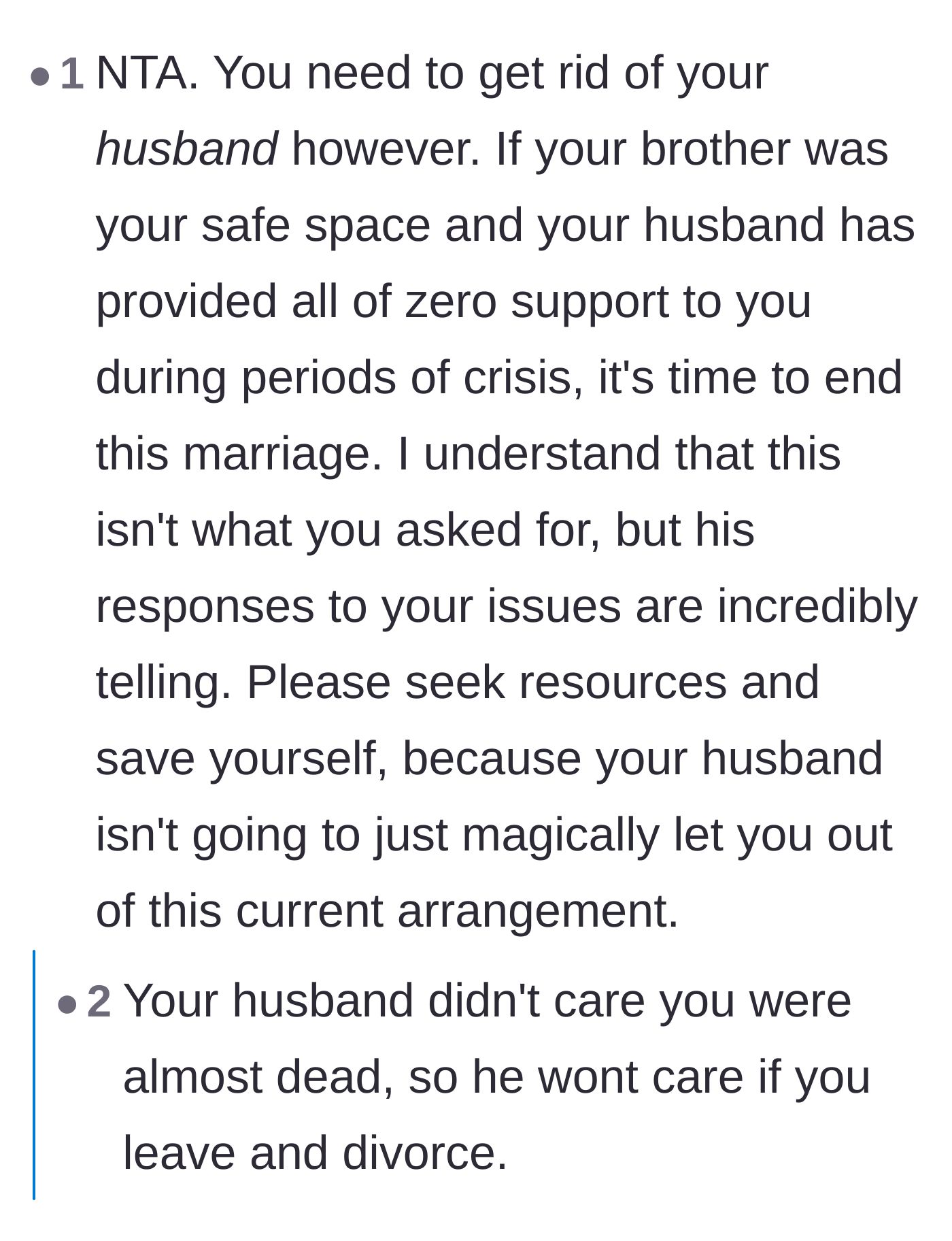 Comment thread 6 - Advice urging the author to divorce her husband, noting that his lack of care during her crisis proves he never will.