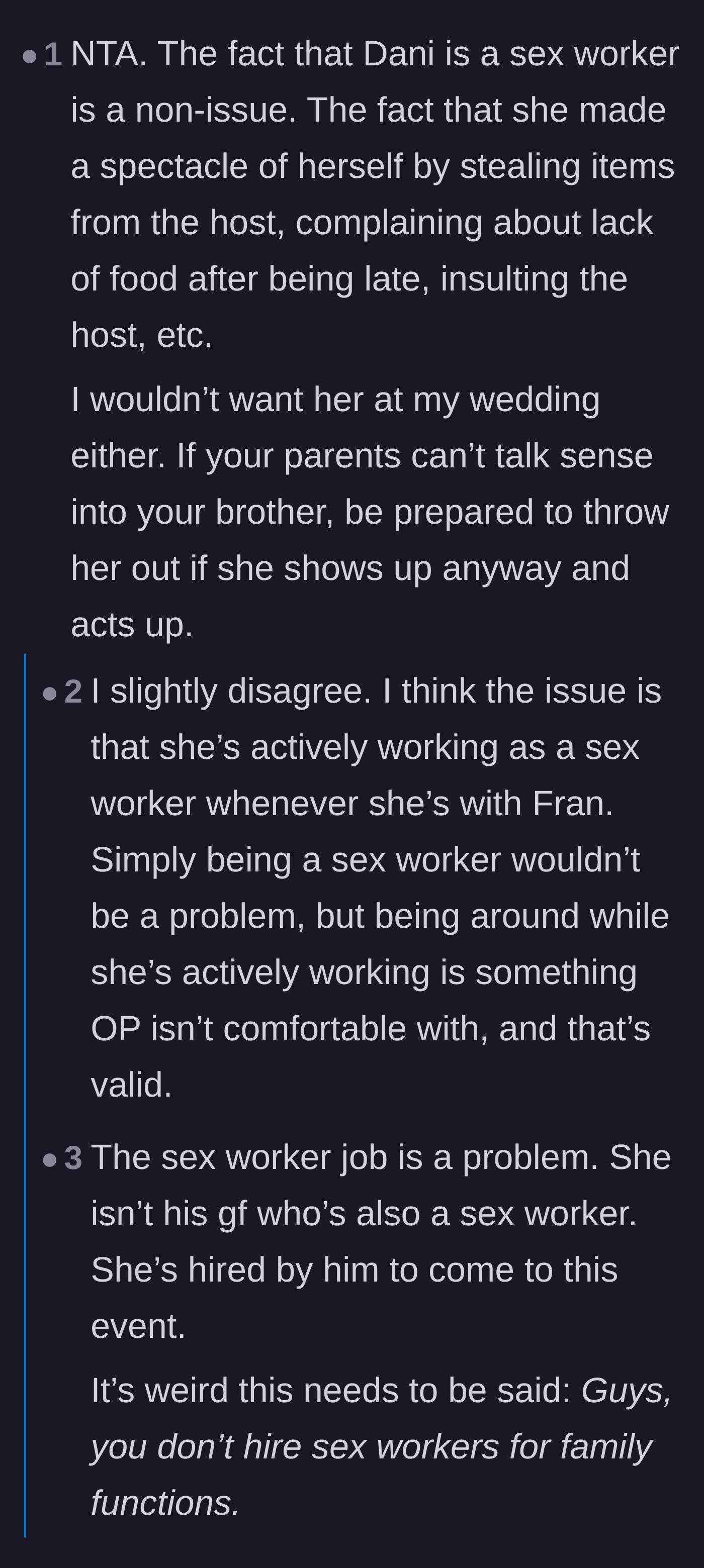 Comment thread 2 - A debate on whether the real problem is her profession or her utterly atrocious manners